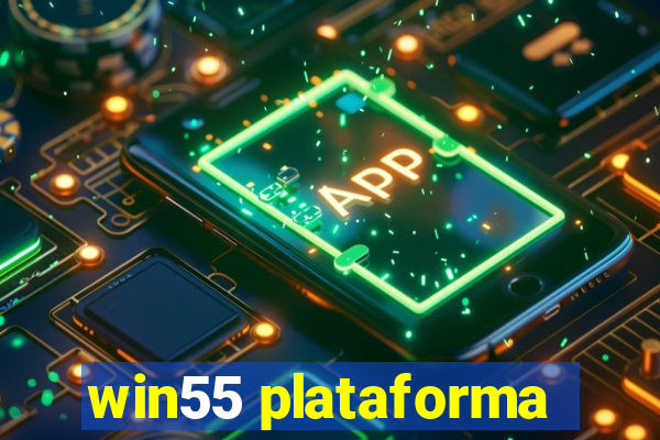 win55 plataforma